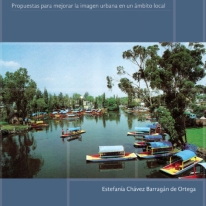 Estefanía Chávez Barragán - Los autores de la ciudad. Propuestas para mejorar la imagen urbana en un ámbito local.